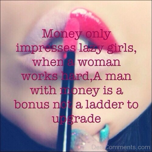 Money Only Impresses