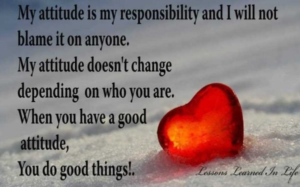 My Attitude Is My Responsibility