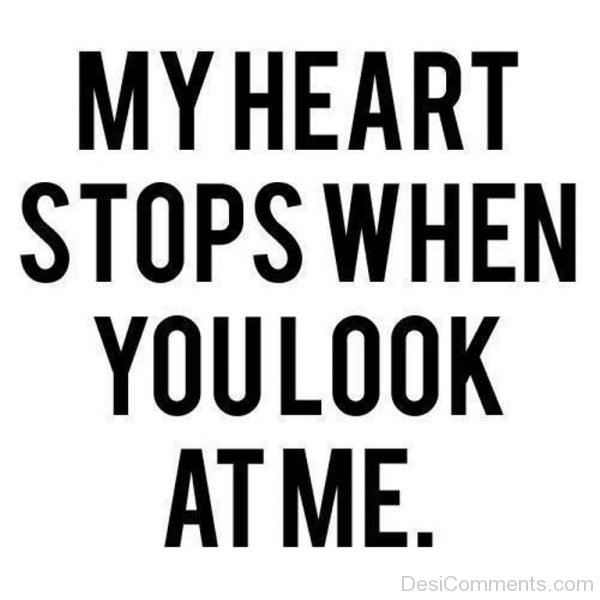 My Heart Stops When You Look At Me-DC30