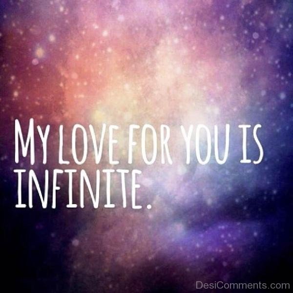 My Love For You Is Infinite