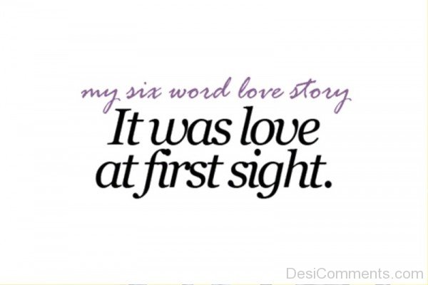 My Six Word Love Story