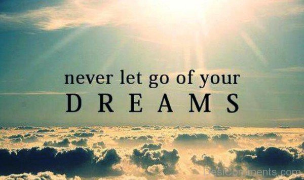 Never Let Go Of Your Dreams-DC06552