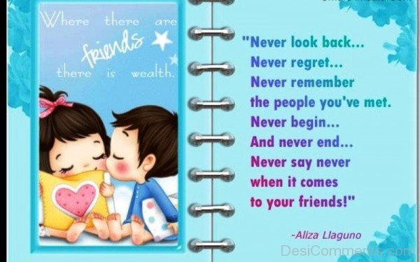 Never Look Back Friendship Quote