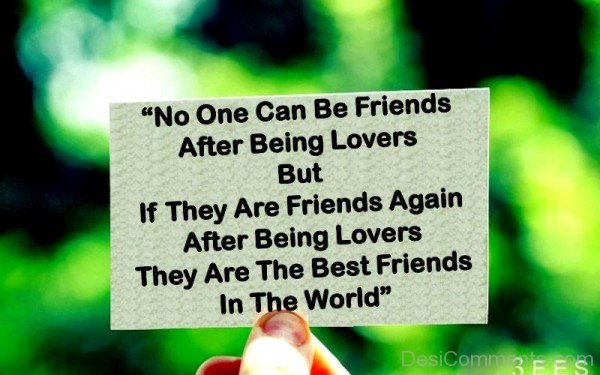 No One Can Be Friends After Being Lovers