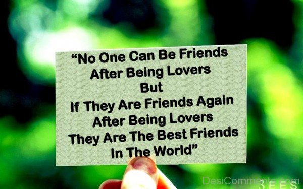 No One Can Be Friends After Being Lovers