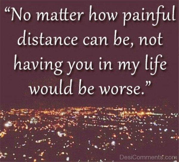 No matter how pain distance can be- DC536