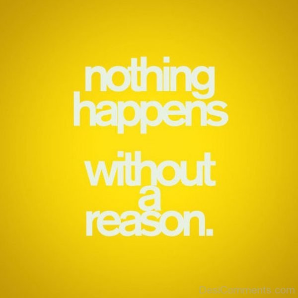 Nothing Happens Without A Reason-DC36