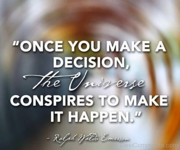 Once You Make A Decision Ralph Emerson Quotes-DC05334