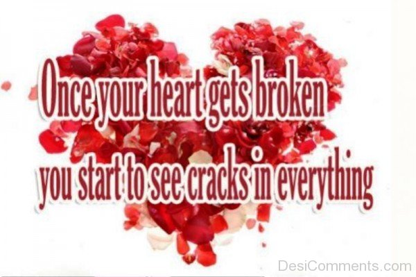 Once Your Heart Gets Broken