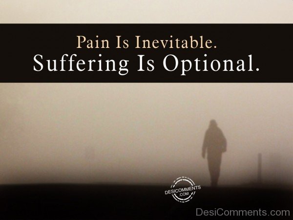 Pain Is Inevitable