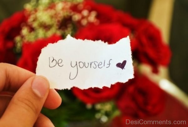 Pic Of Be Yourself