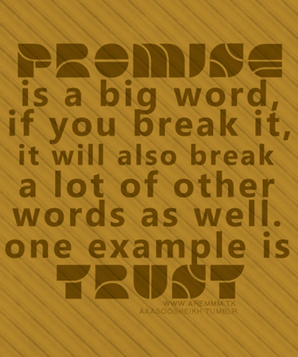 Promise Is A Big Word