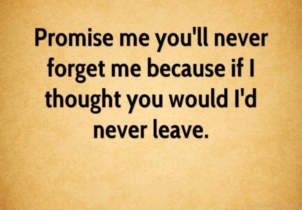 never forget me quotes