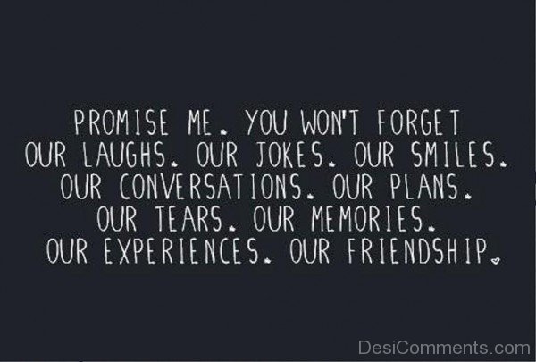Promise Me You Won't Forget Our Laughs-yuk520DESI07