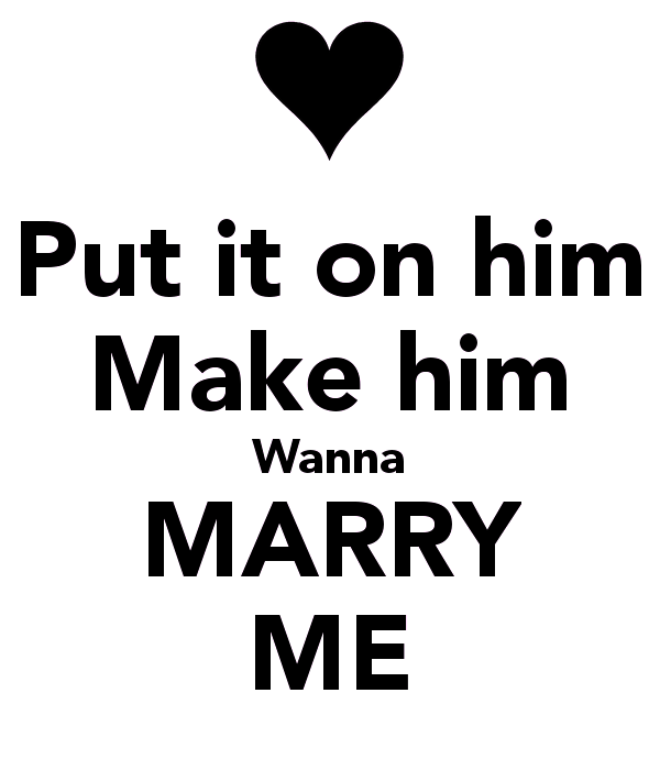 Put It On Him Make Him Wanna Marry Me-vcx340IMGHANS.COM10