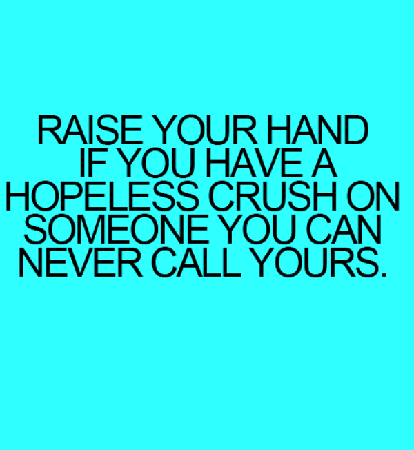 Raise Your Hand If You Have A Hopeless Crush-tr533DC22