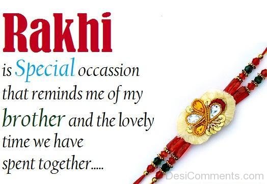 Rakhi Is A Special Occasion For Bro And Sis