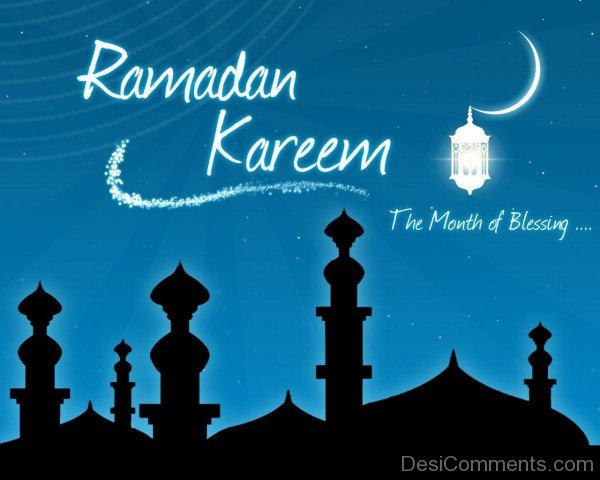 Ramadan Kareem – The Month Of Blessing