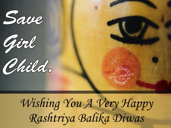 Rashtriya Balika Diwas - Save Girl Chlid