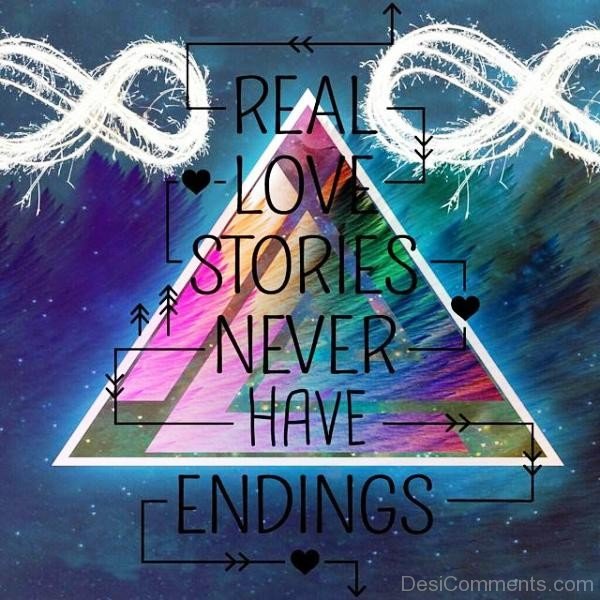 Real Love Stories Never Have Endings Image-ytq227IMGHANS.COM23