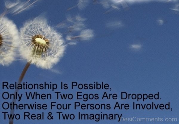 Relationship Is Possible Only When Two Egos Are Dropped-DC36