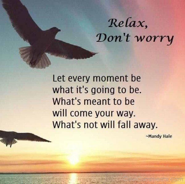 Relax Don't Worry-MP7456050DC018045