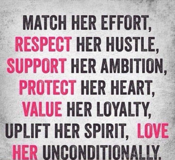 Respect Her Hustle,Love Her Unconditionally-dc438