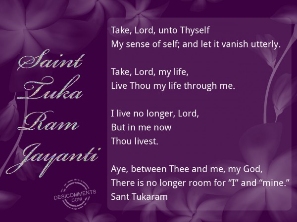 Saint Tuka Ram Jayanti – Take Lord My Life