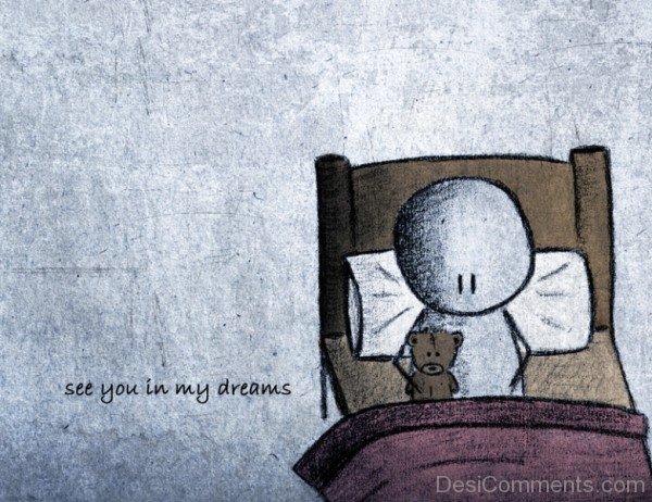 See You In My Dreams Image-mr323DC02335