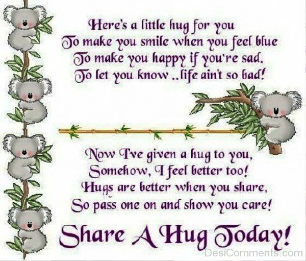 Share a hug today- dc 77095