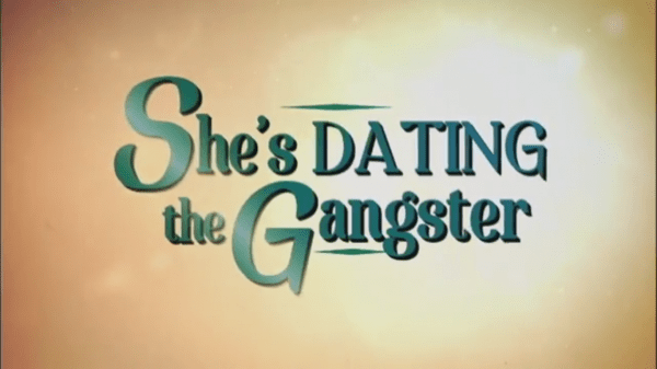She Is Dating Gangster