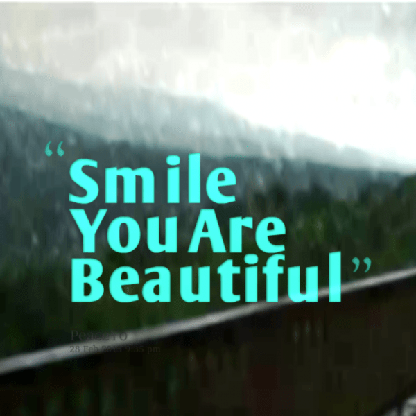 Smile You Are Beautiful