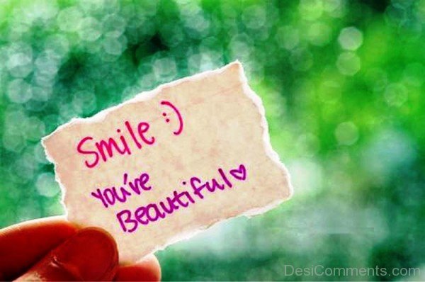 Smile You’re Beautiful