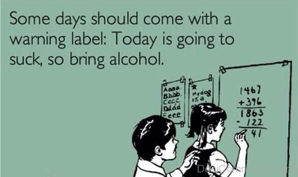 Some Days Should Come Warning Label