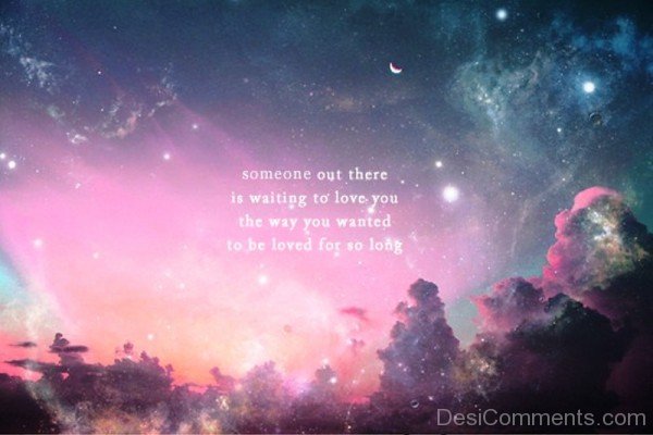 Someone Out There Is Waiting To Love You-DC90