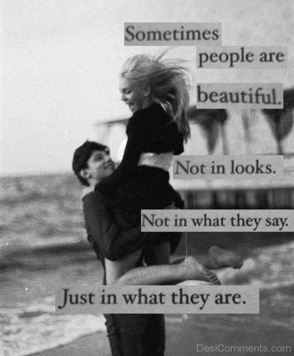 Sometimes People Are Beautiful