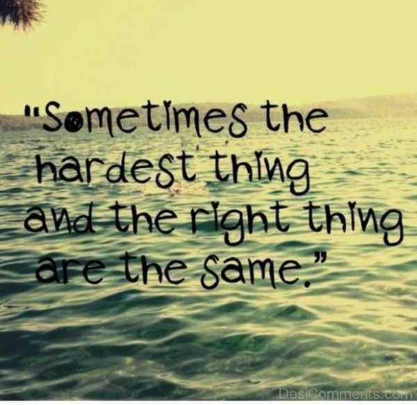 Sometimes The Hardest Thing-imghnas.com2525