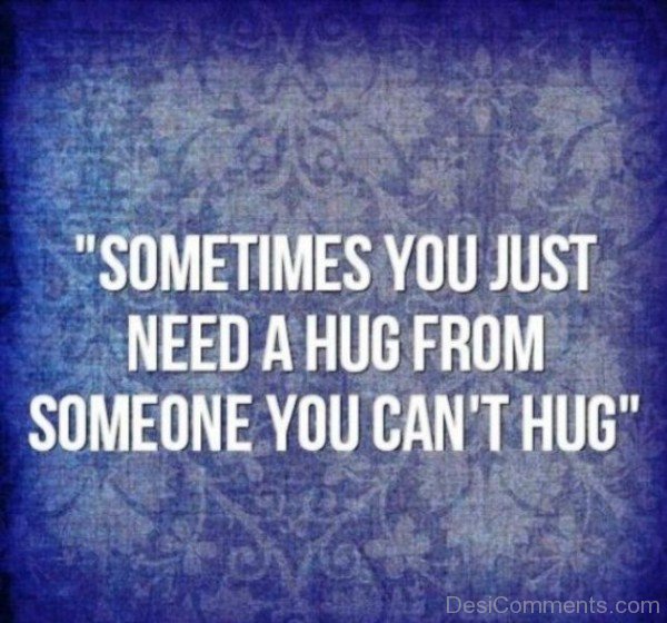 Sometimes You Just Need A Hug-ybz264DESI43