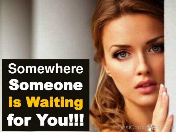 Somewhere Someone Is Waiting For You-ecz239DESI39