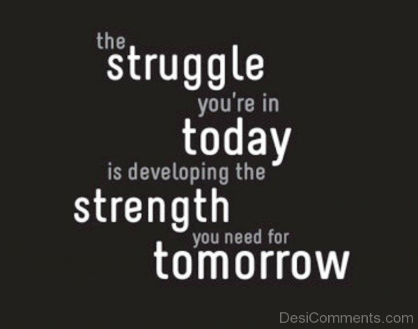 Struggle
