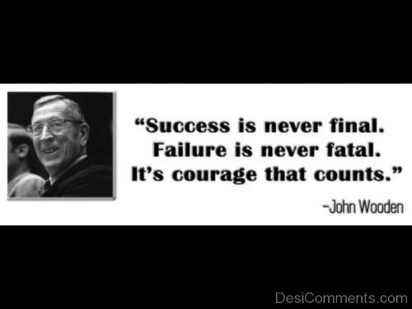 Success Is Never Final
