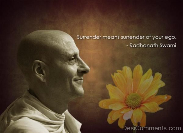 Surrender Means Surrender Of Your Ego