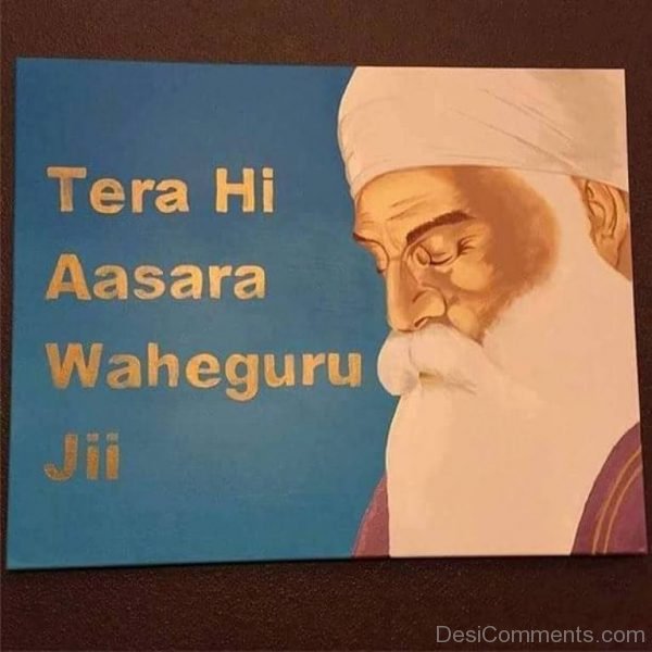 Tera Hi Aasara Waheguru Ji