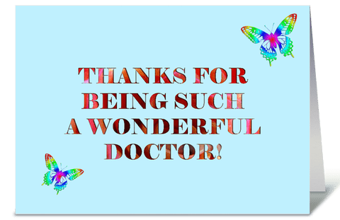 Thanks For Being Such A Wonderful Doctor