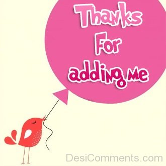 Thanks for Adding Me Photo