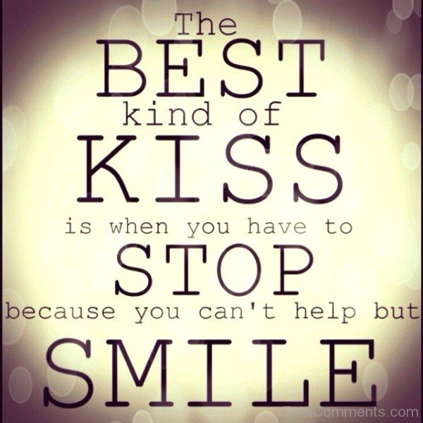 The Best Kind Of Kiss