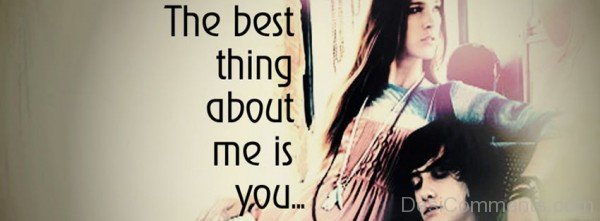 The Best Thing About Me Is You-ybn655DC53