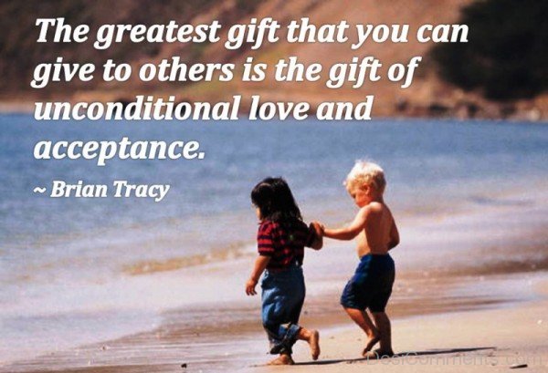 The Greatest Gift Is Unconditional Love-qaz127IMGHANS.COM29