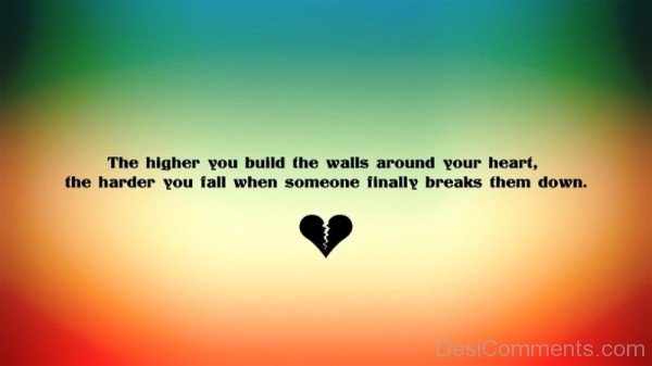 The Higher You Build The Walls Around Your Heart-DC0p6080