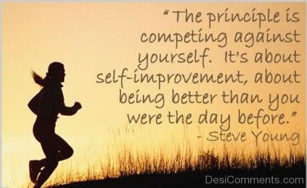 The Principle Is Competing Against Yourself